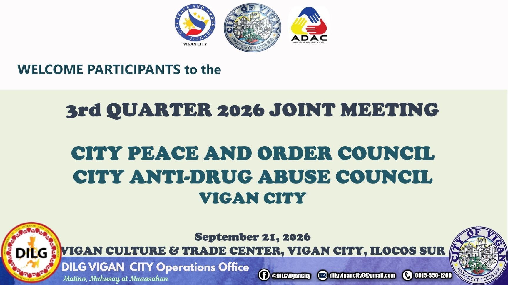 𝐕𝐈𝐆𝐀𝐍 𝐂𝐈𝐓𝐘 𝐇𝐎𝐋𝐃𝐒 𝟑𝐑𝐃 𝐐𝐔𝐀𝐑𝐓𝐄𝐑 𝟐𝟎𝟐𝟔 𝐉𝐎𝐈𝐍𝐓 𝐌𝐄𝐄𝐓𝐈𝐍𝐆 𝐎𝐅 𝐈𝐓𝐒  𝐂𝐈𝐓𝐘 𝐏𝐄𝐀𝐂𝐄 𝐀𝐍𝐃 𝐎𝐑𝐃𝐄𝐑 𝐂𝐎𝐔𝐍𝐂𝐈𝐋 (𝐂𝐏𝐎𝐂) 𝐀𝐍𝐃 𝐂𝐈𝐓𝐘 𝐀𝐍𝐓𝐈-𝐃𝐑𝐔𝐆 𝐀𝐁𝐔𝐒𝐄 𝐂𝐎𝐔𝐍𝐂𝐈𝐋 (𝐂𝐀𝐃𝐀𝐂)